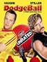 Dodgeball: A True Underdog Story UNRATED