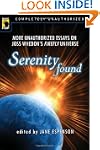 Serenity Found: More Unauthorized Ess...