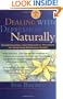 Dealing with Depression Naturally : Alternatives and Complementary Therapies for Restoring Emotional Health