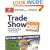 Trade Show in a Day: Get It Done Right, Get It Done Fast!
