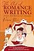 Art
of
Romance
Writing,
The:
Practical
Advice
from
an
Internationally
Bestselling
Romance
Writer