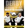 Derby County Match of the Seventies [DVD]