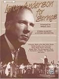 Leroy Anderson for Strings: Conductor Warner Anderson
