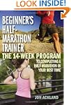 Beginner's Half-Marathon Trainer: The...