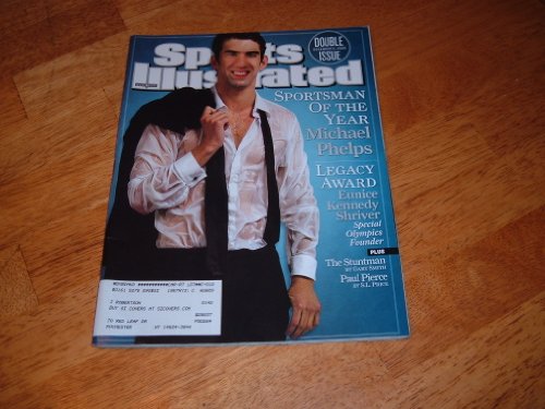 Sports Illustrated December 8 2008 Michael Phelps on Cover (Sportsman of the Year), Eunice Kennedy Shriver, New York Giants Offensive Line, Oregon vs Oregon State for Rose Bowl Berth, Paul Pierce/Boston Celtics, Mark Teixeira