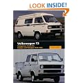 Volkswagen T3: Transporter, Caravelle, Camper and Vanagon 1979-1992