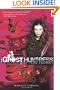 Ghost Huntress Book 3: The Reason