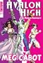 Avalon High Manga: The Merlin Prophecy