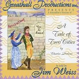 A Tale of Two Cities - A Storytelling Version of Dicken`s classic novel