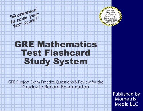 GRE Mathematics Test Flashcard Study System: GRE Subject Exam Practice Questions & Review for the Graduate Record Examination