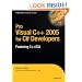 Pro Visual C++ 2005 for C# Developers: Featuring C++/CLI