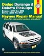 Dodge Durango 2000-2003, Dodge Dakota 2000-2004 (Haynes Repair Manual)