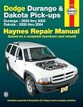 Dodge Durango & Dakota Pick-ups: Durango 2000 thru 2003 Dakota 2000 thru 2004 (Hayne's Automotive Repair Manual)