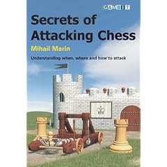 Secrets of Attacking Chess: Understanding When,Where and How to Attack