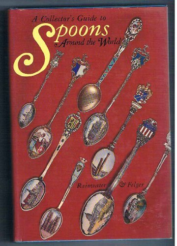A collector's guide to spoons around the world
