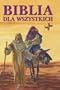 Polish Illustrated Children's Big Bible / Biblia dla Wszystkich / Full colour hardback illustrated Bible for children - 406 pages. Ideal for older pre-teens and younger teenagers / Poland