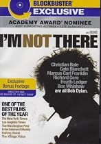 I'm Not There - Blockbuster Exclusive - Bonus Footage