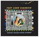 Test Card Classics...