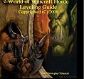 World of Warcraft Horde Leveling Guide