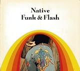 Native Funk & Flash: An Emerging Folk Art