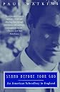 Stand Before Your God: An American Schoolboy in England (Vintage)