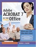 Adobe Acrobat 7 in the Office