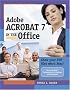 Adobe Acrobat 7 in the Office