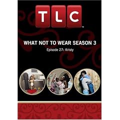 What Not To Wear Season 3 - Episode 27: Kristy
