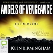 Angels of Vengeance | John Birmingham