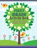 First Grade Activity Book: Coloring Pages, Mazes, Mandalas and More! (Extra Large-8 x 11 Fun-Filled Activity Book) (Volume 2)