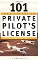 101 Things To Do With Your Private Pilot's License