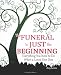 The Funeral Is Just the Beginning: Everything You Need to Do When a Loved One Dies