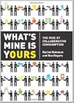 What's Mine Is Yours: The Rise of Col...