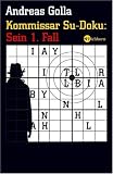 Kommissar Su-Doku: Sein 1. Fall: Ein Krimi voller Rätsel