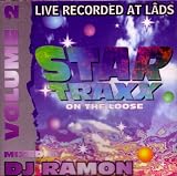 Star Traxx on the Loose Volume 2