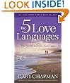 The Five Love Languages: The Secret to Love that Lasts