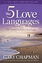 The Five Love Languages: The Secret to Love that Lasts