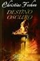 Destino Oscuro (Spanish Edition)