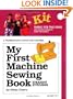 My First Machine Sewing Book: Straight Stitching (My First Sewing Book Kit series)