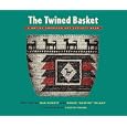 The Twined Basket (Native American Art Activity Book) by Nan McNutt, Justin Youso, and Kim Kaino
