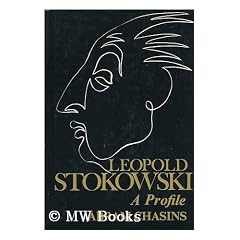 Leopold Stokowski, a Profile / Abram Chasins