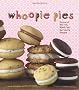 Whoopie Pies (Cookery)