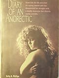 Diary of an Anorectic: A Young Woman's Struggle With Anorexia and Her Journey Toward Recovery