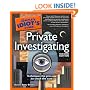 The Complete Idiot's Guide to Private Investigating, 2nd Edition