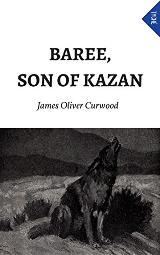Baree, Son Of Kazan