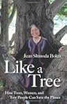 Like a Tree: How Trees, Women, and Tr...
