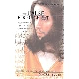 The False Prophet: Conspiracy, Extortion and Murder in the Name of God (Berkley True Crime)