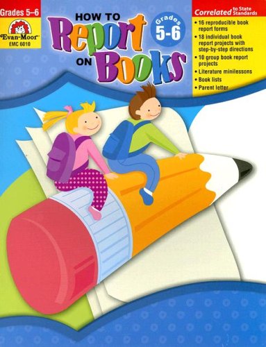How to Report on Books, Grades 5-6+