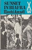 Sunset in Biafra : a civil war diary