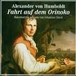 Fahrt auf dem Orinoko: Reisebericht gelesen von Johannes Steck